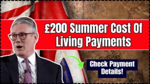 £200 Summer Cost Of Living Payments Confirmed