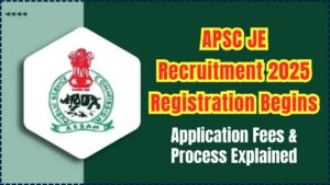 APSC JE Recruitment 2025 Registration