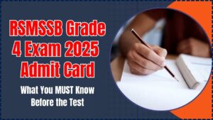Admit Card for RSMSSB Grade 4 Exam 2025