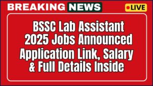 BSSC Lab Assistant 2025 Jobs