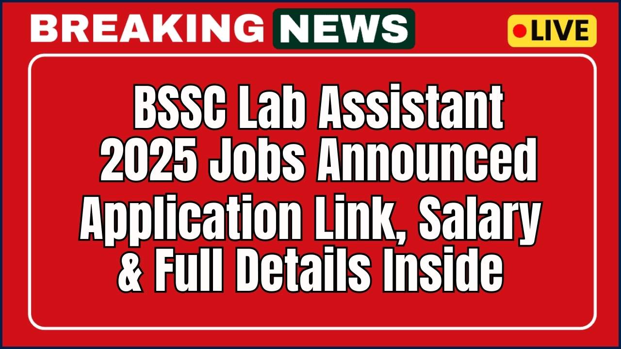 BSSC Lab Assistant 2025 Jobs