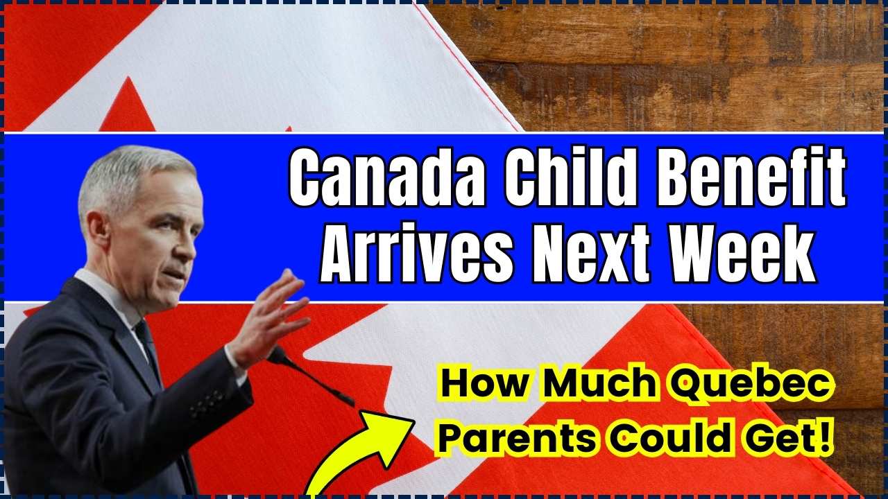 Canada Child Benefit Arrives Next Week