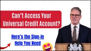 Can’t Access your Universal Credit Account