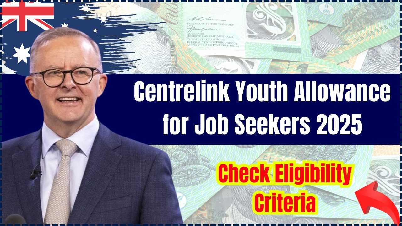 Centrelink Youth Allowance for Job Seekers 2025