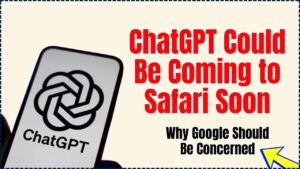 ChatGPT Could Be Coming to Safari Soon