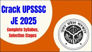 Crack UPSSSC JE 2025