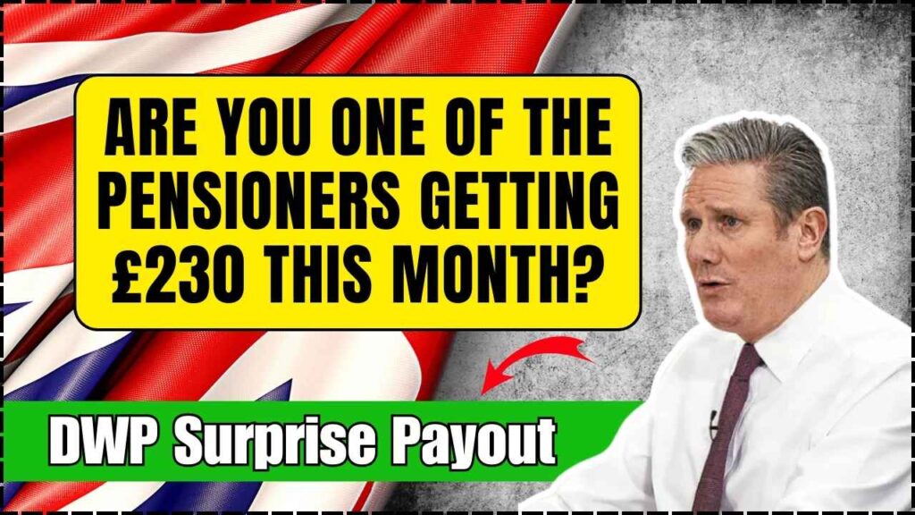 DWP Surprise Payout: Are You One of the Pensioners Getting £230 This Month? 1 DWP Surprise Payout