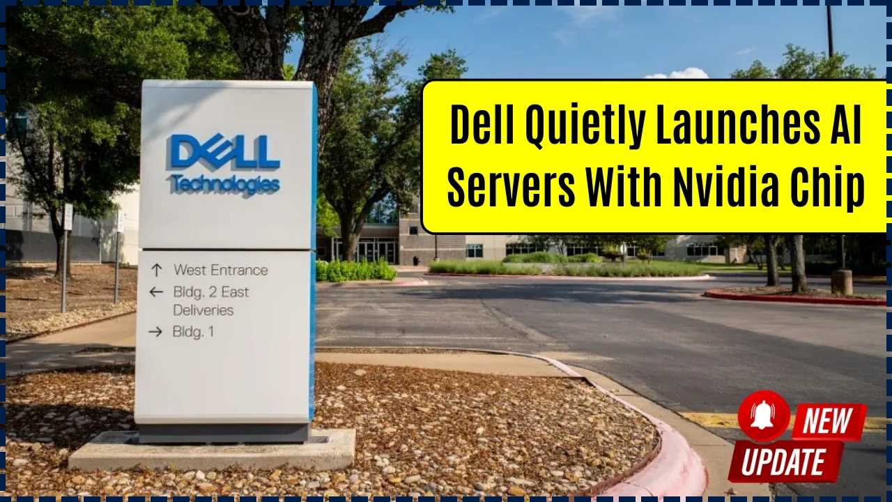 Dell Quietly Launches AI Servers With Nvidia Chip