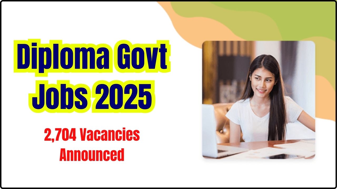 Diploma Govt Jobs 2025