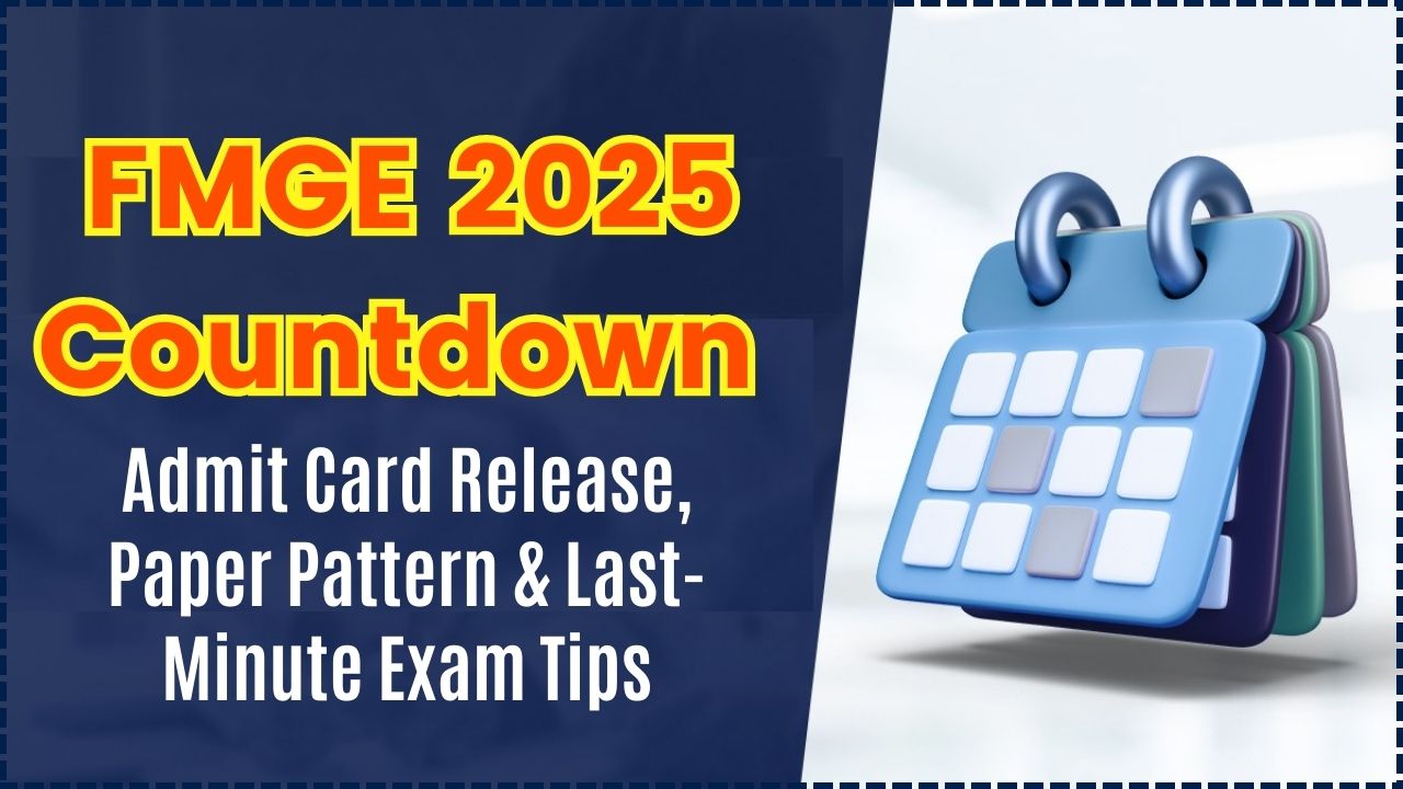 FMGE 2025 Countdown Begins