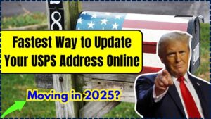 Fastest Way to Update Your USPS Address Online