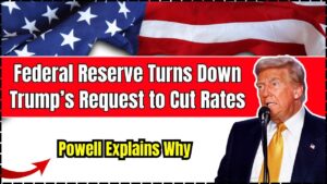Federal Reserve Turns Down Trump’s Request to Cut Rates