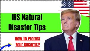 IRS Natural Disaster Tips