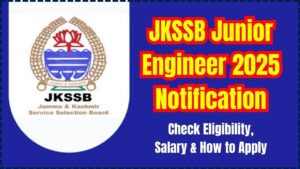 JKSSB Junior Engineer 2025 Notification