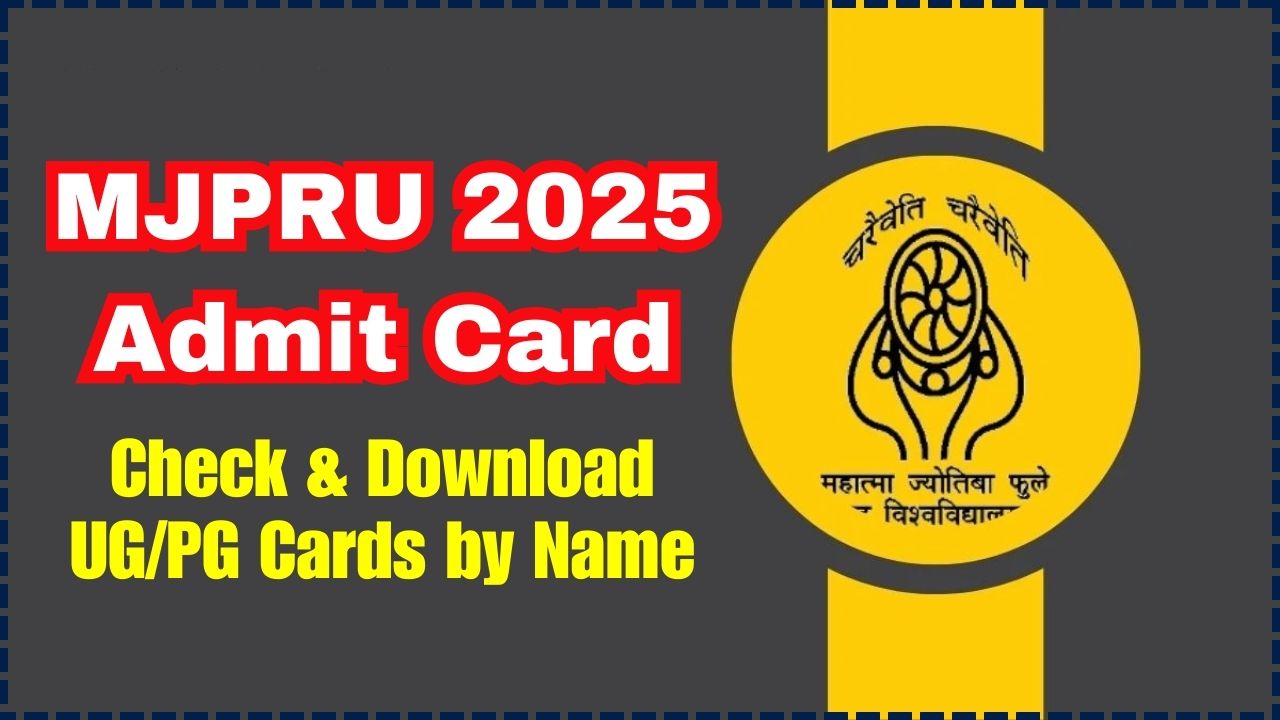 MJPRU 2025 Admit Card Released