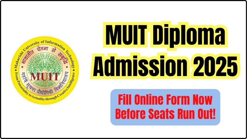 MUIT Diploma Admission 2025 Begins – Fill Online Form Now Before Seats Run Out! 1 MUIT Diploma Admission 2025