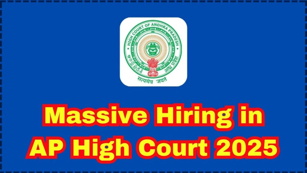 Massive Hiring in AP High Court 2025: Online Application Live for 1,620 Posts – Don’t Miss Out 1 Massive Hiring in AP High Court 2025