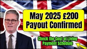May 2025 £200 Payout Confirmed