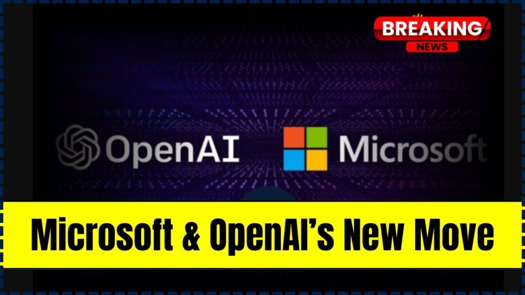 Microsoft and OpenAI’s New Move: How ChatGPT Could Impact the Future of Tech! 1 Microsoft and OpenAI’s New Move