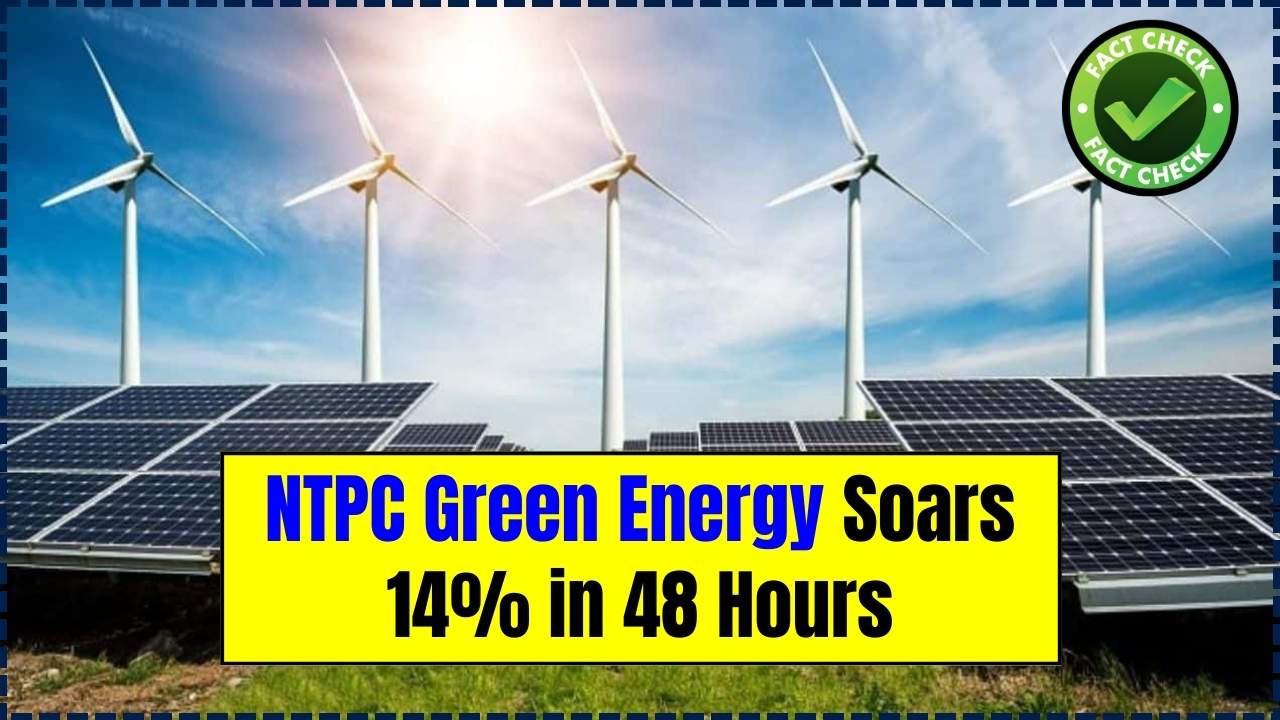 NTPC Green Energy Soars 14% in 48 Hours
