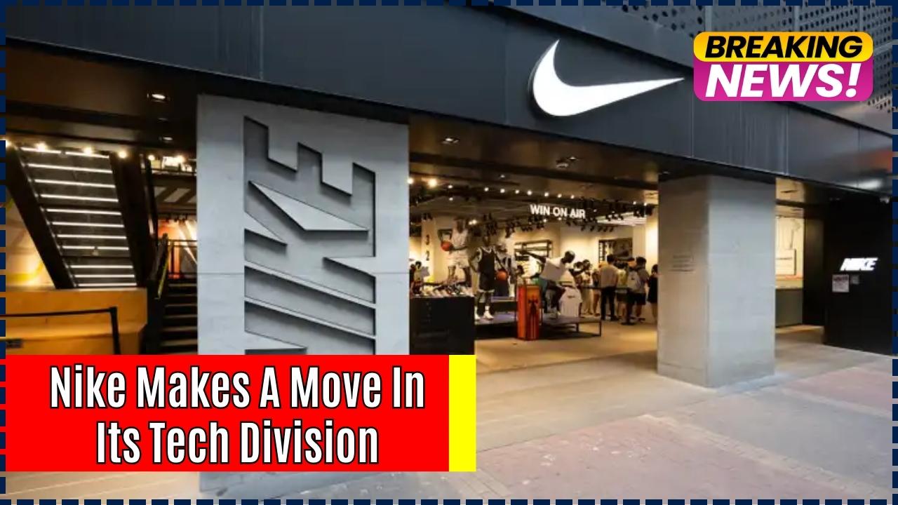 Nike Makes A Move In Its Tech Division