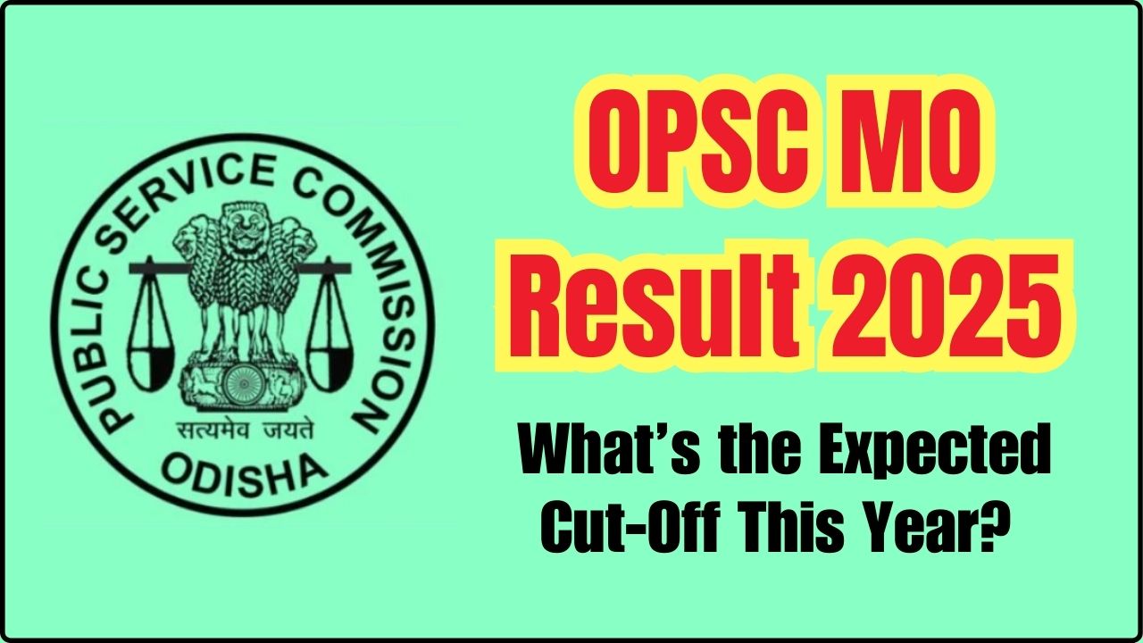 OPSC MO Result 2025