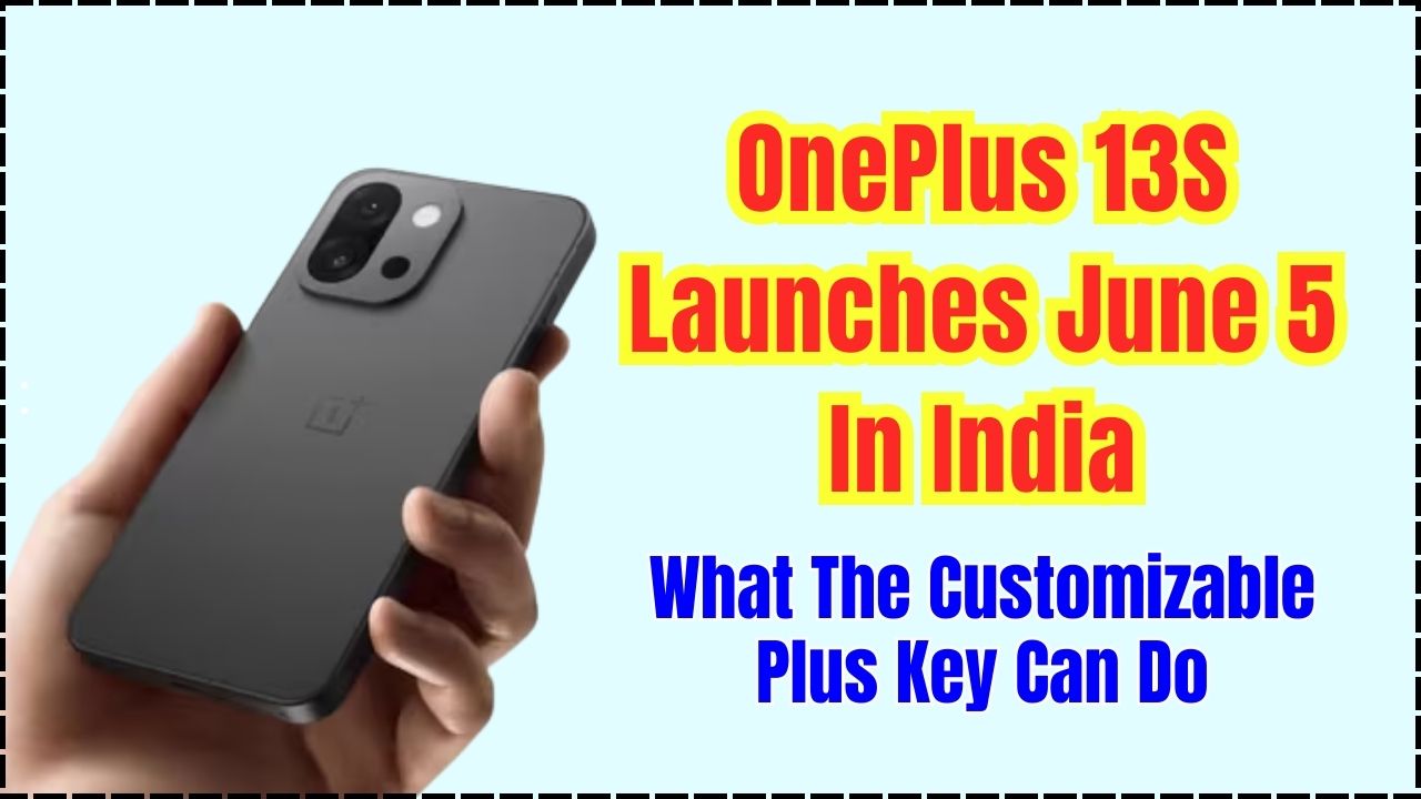 OnePlus 13S Launches June 5 In India
