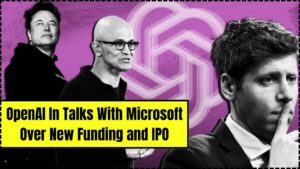OpenAI In Talks With Microsoft Over New Funding