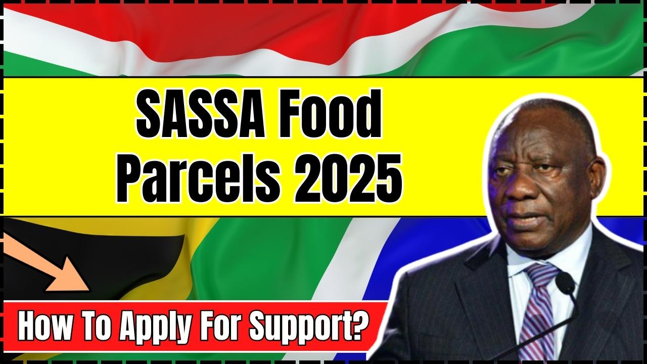 SASSA Food Parcels 2025