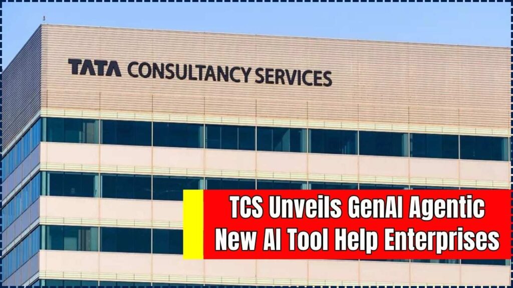 TCS Unveils GenAI Agentic — A New AI Tool to Help Enterprises Modernize Systems Faster 1 TCS Unveils GenAI Agentic