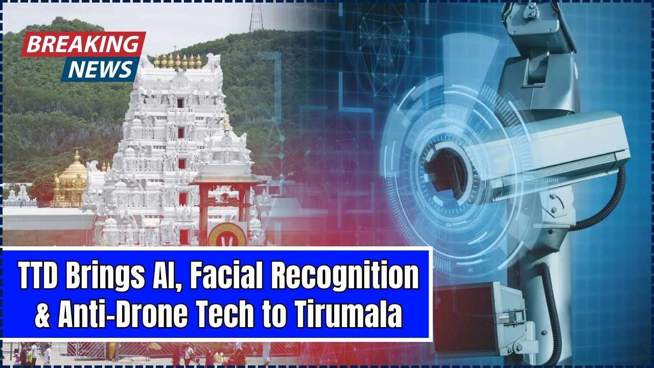 TTD Brings AI, Facial Recognition & Anti-Drone Tech