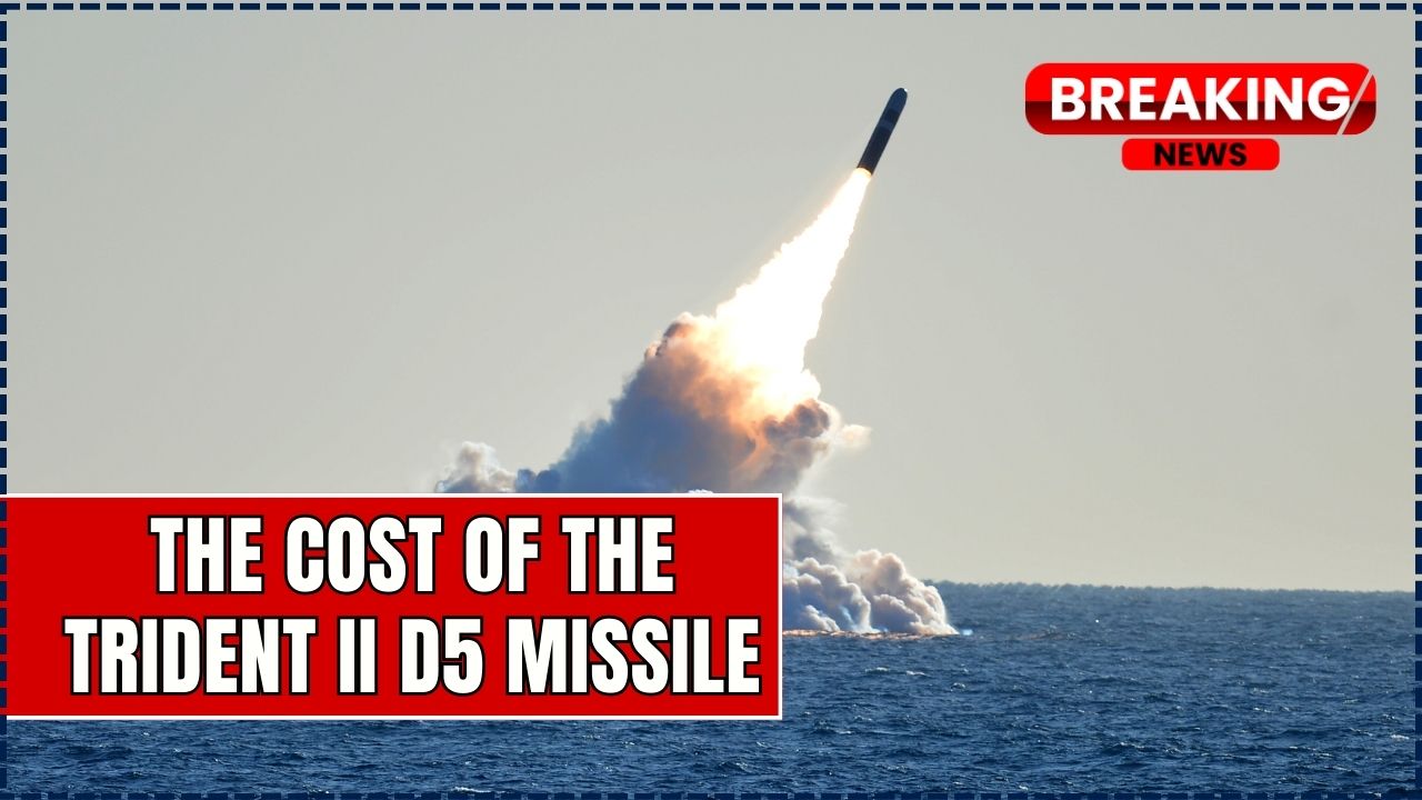 The Cost Of The Trident II D5 Missile