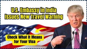 U.S. Embassy in India Issues New Travel Warning