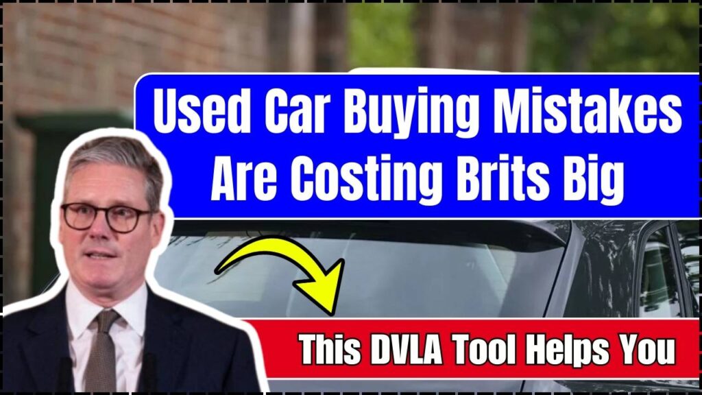 Used Car Buying Mistakes Are Costing Brits Big – This DVLA Tool Helps You Spot the Red Flags 1 Used Car Buying Mistakes Are Costing Brits Big