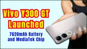 Vivo Y300 GT Launched With 7620mAh Battery